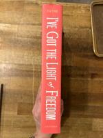 I'Ve Got the Light of Freedom: The Organizing Tradition and the Mississippi Freedom Struggle