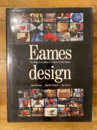 Eames design : the work of the office of Charles and Ray Eames