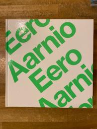 Eero Aarnio : Värin ja ilon muotoilija