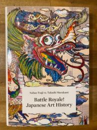 Battle royale! Japanese art history : Nobuo Tsuji vs. Takashi Murakami