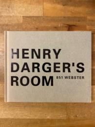 Henry Darger's room 851 Webster（ヘンリー・ダーガー、henry dager）