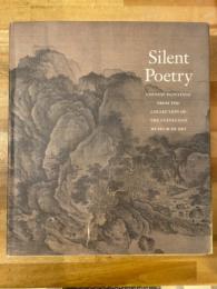 Silent poetry : Chinese paintings from the collection of the Cleveland Museum of Art