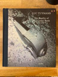 Luc Tuymans: the Reality of the Lowest Rank