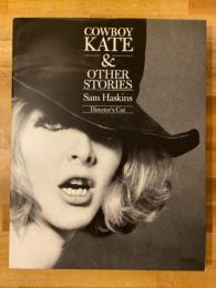 Cowboy Kate & other stories : director's cut