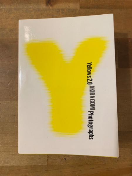 Yellows 2.0 : Akira Gomi photographs(五味彬 撮影) / 古書