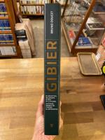 Gibier : 40 gibiers à poil et à plume : 85 recettes et gestes techniques