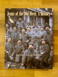 Jeans of the Old West: A History