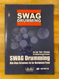 Swag Drumming: Hip HOP Grooves in in-Between Feel
