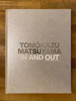 Tomokazu Matsuyama in and out