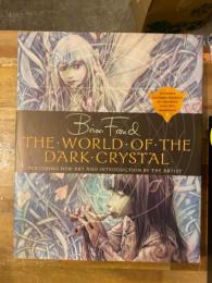 The world of the dark crystal