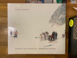 Reservate Des Augenblicks Momentary Resorts