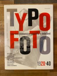 Typo-foto : elementaire typografie in Nederland, 1920-1940