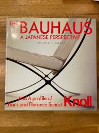 バウハウスとノールデザイン　The Bauhaus : a Japanese perspective and a profile of Hans and Florence Schust Knoll