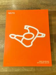 Mute: A Visual Document from 1978 - Tomorrow