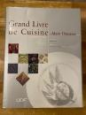 Grand livre de cuisine d'Alain Ducasse