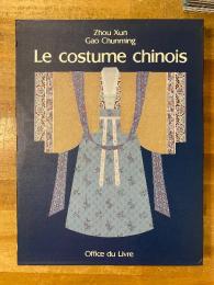 Le Costume Chinois