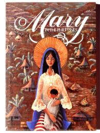 Mary in the Philippines フィリピンにおける聖母マリア