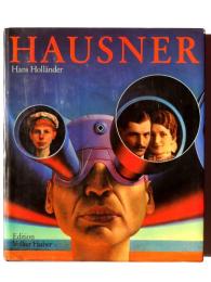 Rudolf Hausner: Werkmonographie ルドルフ・ハウズナー絵画レゾネ