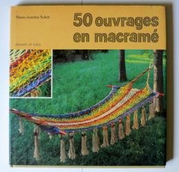 50 ouvrages en macrame