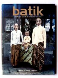 Batik: From the Courts of Java and Sumatra