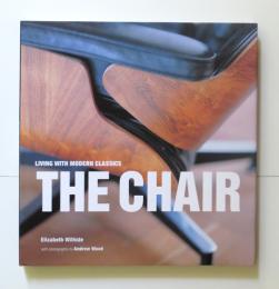 THE CHAIR  Living with Modern Classics