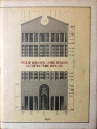 Philip Jhonson / John Burgee   Architecture 1979-1983