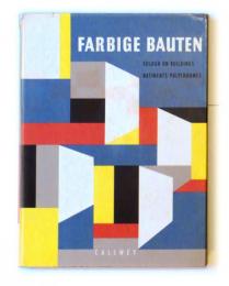 Farbige Bauten　(Colour on Building)　Batiments Polychromes