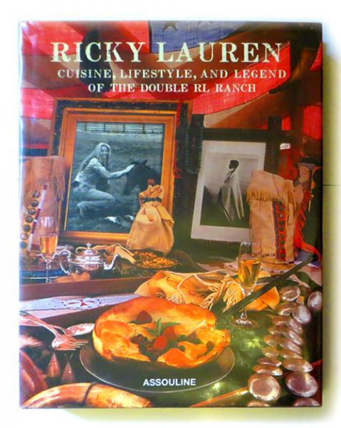 Ricky Lauren : Cuisine, Lifestyle, and Legend of the Double RL