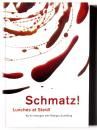 Schmatz!: Lunches at Steidl