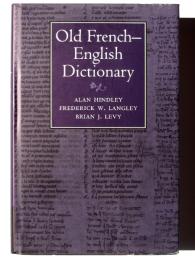 Old French-English Dictionary　古フランス語・英語辞典