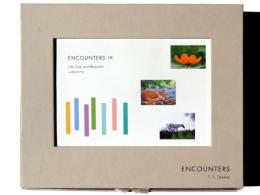 ENCOUNTERS IX : Life Cute and Beautiful いきものたち