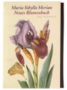 Neues Blumenbuch　マリア・シビーラ・メリアン「新花図鑑」