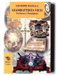 Giambattista Vico tra Barocco e Postmoderno　ジャンバッティスタ・ヴィーコ : バロックとポストモダンの間