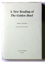 A New Reading of The Golden Bowl