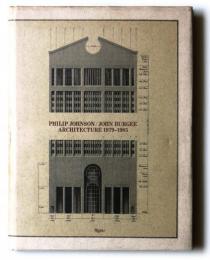 Philip Jhonson / John Burgee   Architecture 1979-1983