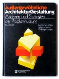 Architekturgestaltung Analysen und Strategien der Problemnutzung