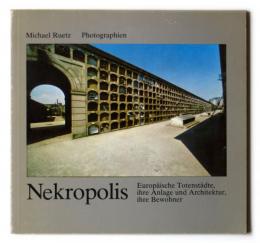 Nekropolis  100photographien 1968-1976