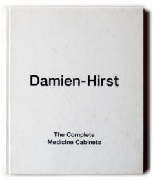 Damien Hirst　The Complete Medicine Cabinets