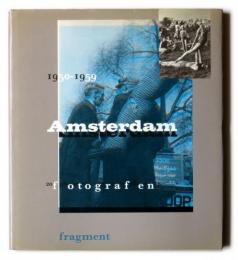 Amsterdam: 20 fotografen  1950-1959.