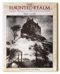 THE HAUNTED REALM  Ghosts Witches and Other Strange Tales