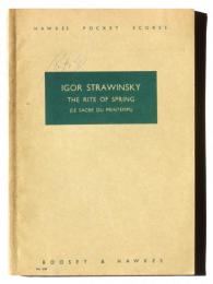 Igor Strawinsky The rite of spring ストラヴィンスキー「春の祭典」