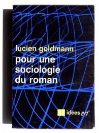 Pour une sociologie du roman : 小説の社会学