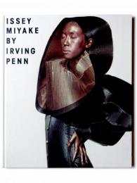 Issey Miyake by Irving Penn( Issey Miyake三宅一生(デザイン