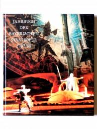 Jahlbuch der Beierischen Staatsoper 1987/1988 : バイエルン国立歌劇場年鑑   1987/1988