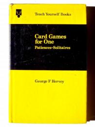 Card Games for One: Patience-Solitaires (Teach Yourself)