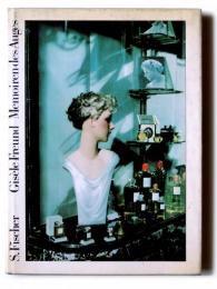 Memoiren des Auges : 記憶の旅　ジゼル・フロイント

