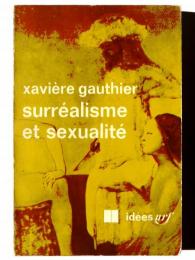 Surréalisme et sexualite : シュルレアリスムと性