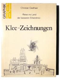 Klee-Zeichnungen : Reise ins Land der besseren Erkenntnis パウル・クレーの素描