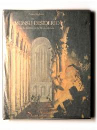 Monsu Desiderio ou le théatre de la fin du monde　モンス・デジデリオ もしくは世界の終わりの劇場