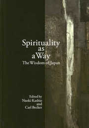 Spirituality as a Way: The Wisdom of Japan